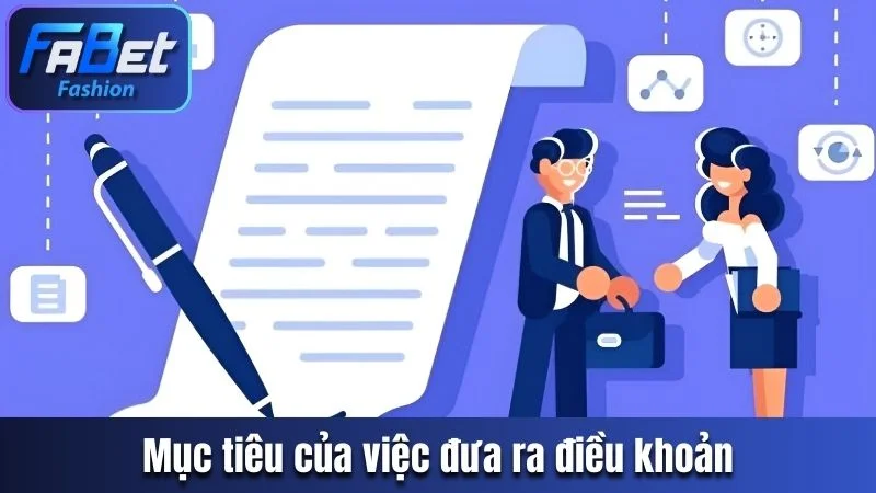 3 mục tiêu chính của việc đưa ra điều khoản