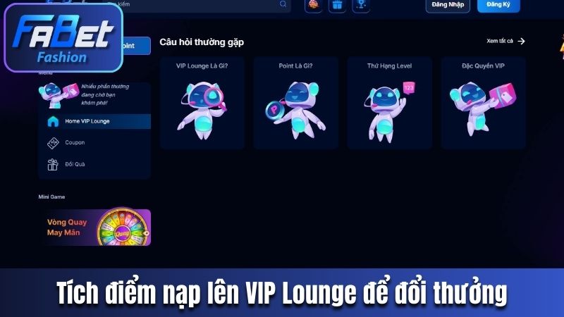 Tích điểm nạp lên VIP Lounge để đổi thưởng
