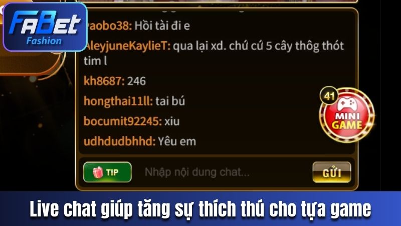 Live chat giúp tăng sự thích thú cho tựa game