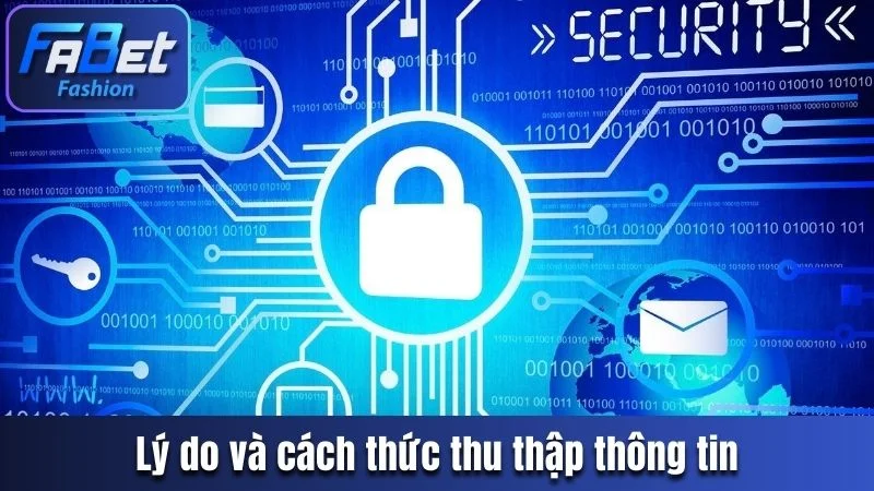 Lý do và cách thu thập dữ liệu người dùng