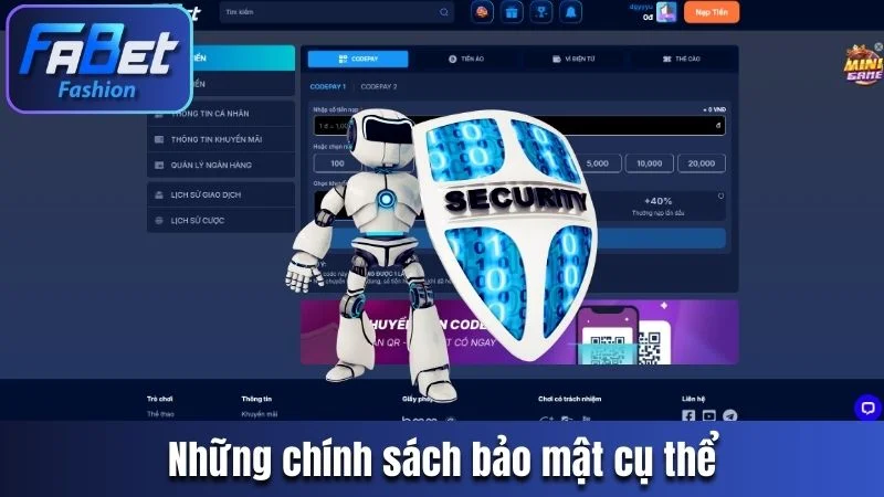 Những chính sách bảo mật cụ thể tại Fabet